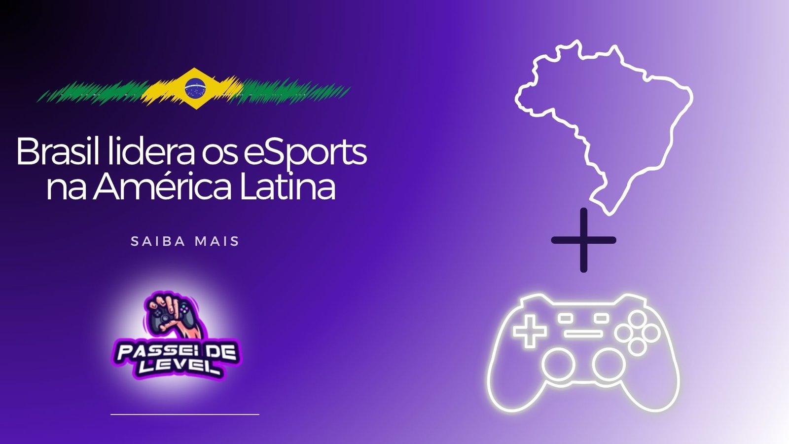 Brasil lidera os eSports na América Latina