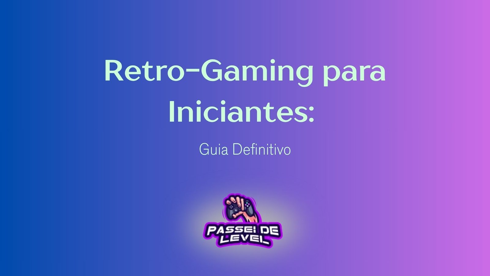 Retro-Gaming para Iniciantes: