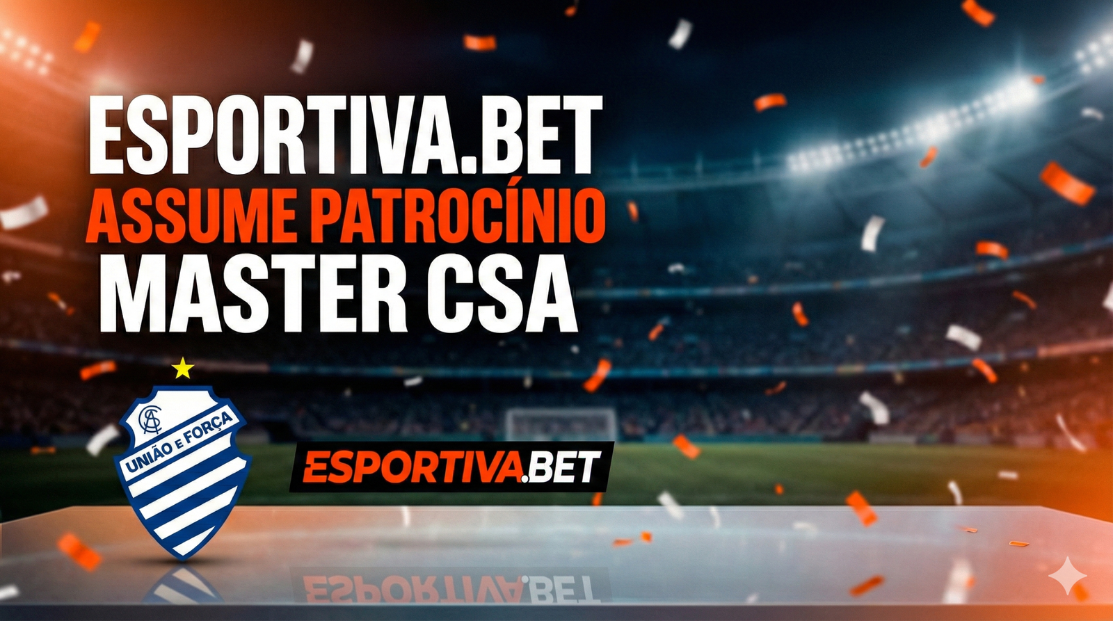 Esportiva.bet Anuncia Patrocínio Master do CSA